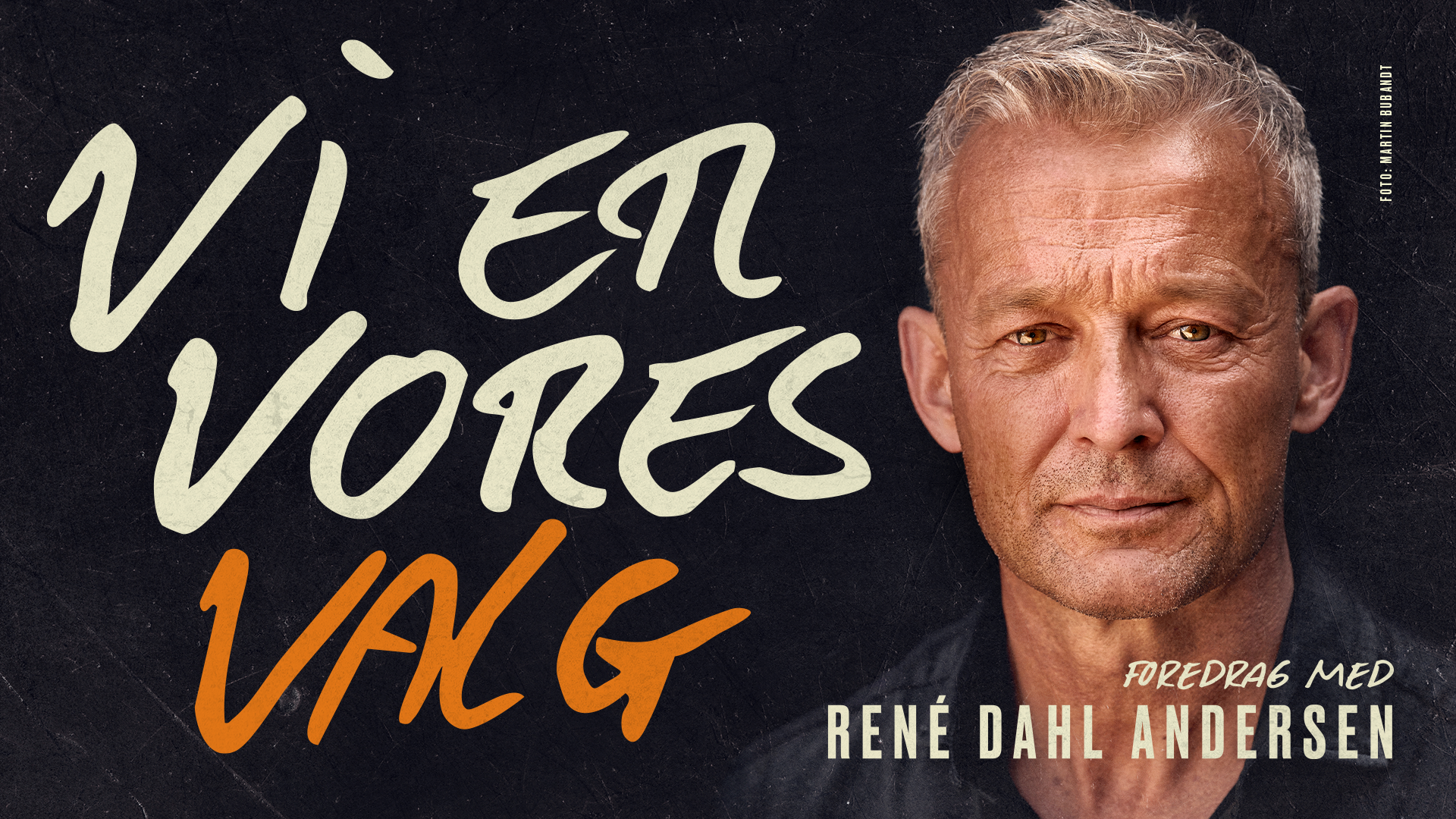 René Dahl Andersen - ”Vi er vores valg”