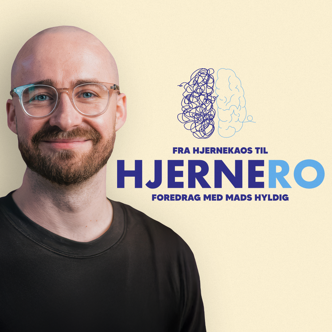 Fra HjerneKAOS til HjerneRO med Mads Hyldig